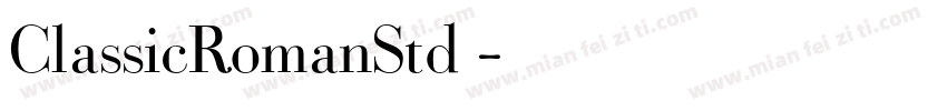 ClassicRomanStd 字体转换